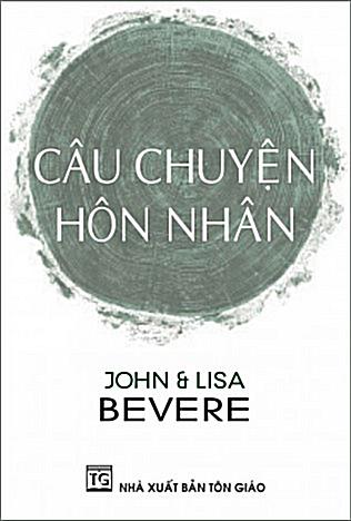 Audio Câu Chuyện Hôn Nhân – John Bevere