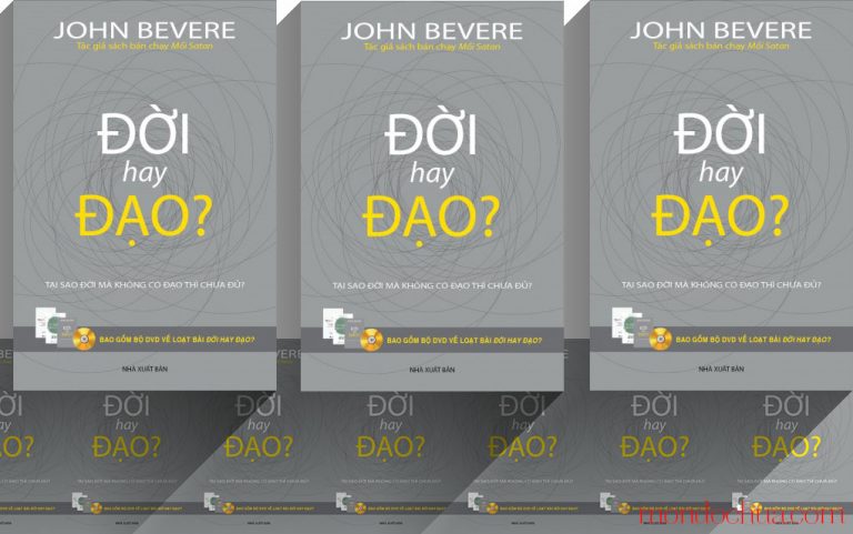 Video Loạt bài học Đời Hay Đạo – John Bevere